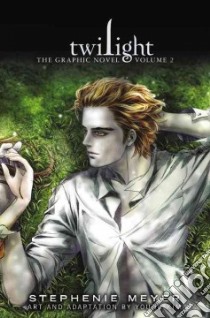 The Twilight Saga libro in lingua di Meyer Stephenie, Young Kim (ILT)