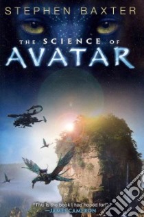 The Science of Avatar libro in lingua di Baxter Stephen