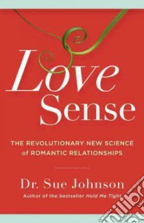 Love Sense libro in lingua di Johnson Sue Dr.