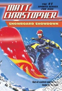 Snowboard Showdown libro in lingua di Christopher Matt