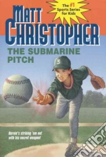 The Submarine Pitch libro in lingua di Christopher Matt, Ramsey Marcy Dunn (ILT)