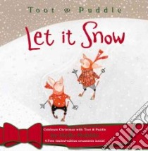 Let It Snow libro in lingua di Hobbie Holly