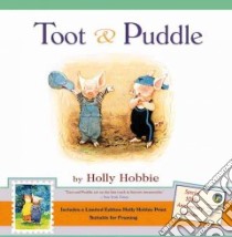 Toot & Puddle libro in lingua di Hobbie Holly