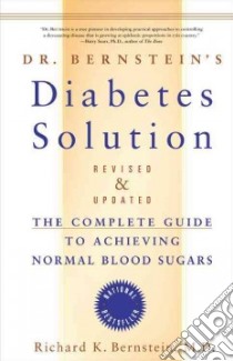 Dr. Bernstein's Diabetes Solution libro in lingua di Bernstein Richard K. M.D., Vinicor Frank M.D. (FRW)