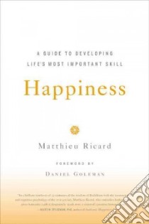 Happiness libro in lingua di Ricard Matthieu, Browner Jesse (TRN)