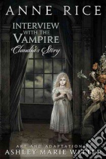 Interview With the Vampire libro in lingua di Rice Anne, Witter Ashley Marie (ILT)