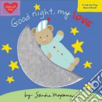 Good Night, My Love libro in lingua di Magsamen Sandra