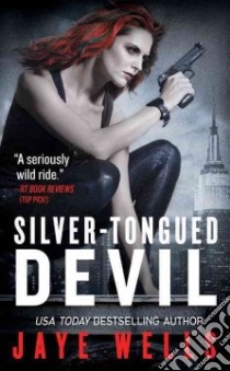 Silver-Tongued Devil libro in lingua di Wells Jaye