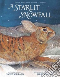 A Starlit Snowfall libro in lingua di Willard Nancy, Pinkney Jerry (ILT)