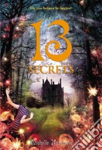 13 Secrets libro in lingua di Harrison Michelle