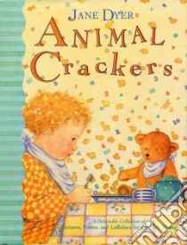 Animal Crackers libro in lingua di Dyer Jane (EDT)
