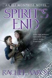 Spirit's End libro in lingua di Aaron Rachel