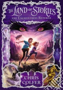 The Enchantress Returns libro in lingua di Colfer Chris, Dorman Brandon (ILT)