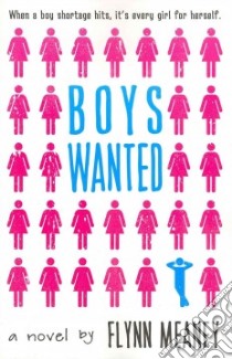 Boys Wanted libro in lingua di Meaney Flynn