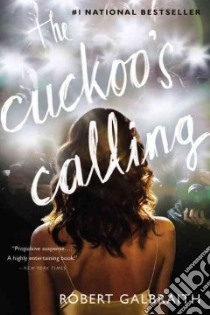 The Cuckoo's Calling libro in lingua di Galbraith Robert