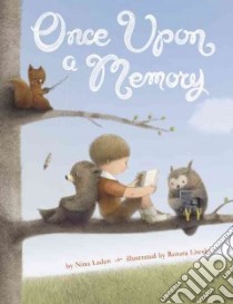 Once upon a Memory libro in lingua di Laden Nina, Liwksa Renata (ILT)