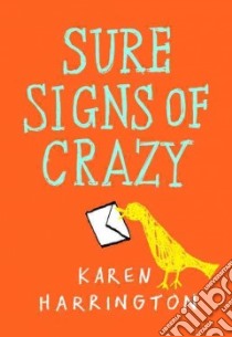 Sure Signs of Crazy libro in lingua di Harrington Karen