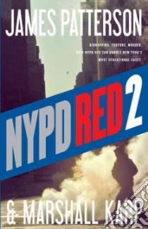 Nypd Red 2 libro in lingua di Patterson James, Karp Marshall