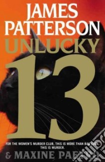 Unlucky 13 libro in lingua di Patterson James, Paetro Maxine