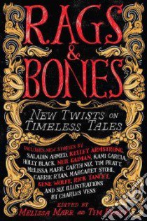 Rags & Bones libro in lingua di Marr Melissa (EDT), Pratt Tim (EDT)