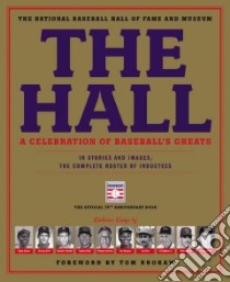 The Hall libro in lingua di National Baseball Hall of Fame and Museum (COR), Brokaw Tom (FRW)