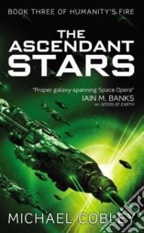 The Ascendant Stars libro in lingua di Cobley Michael