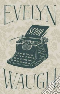 Scoop libro in lingua di Waugh Evelyn