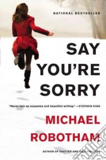 Say You're Sorry libro in lingua di Robotham Michael