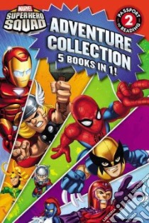 Super Hero Squad Adventure Collection libro in lingua di Rosen Lucy, Brizuela Dario (ILT)