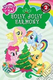 Holly, Jolly Harmony libro in lingua di Jakobs D. (ADP)
