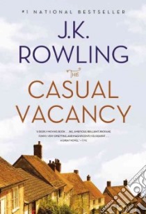 The Casual Vacancy libro in lingua di Rowling J. K.