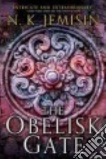 The Obelisk Gate libro in lingua di Jemisin N. K.