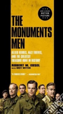 The Monuments Men libro in lingua di Edsel Robert M., Witter Bret (CON)