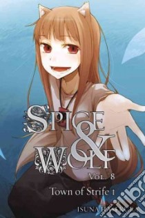 Spice & Wolf 8 libro in lingua di Hasekura Isuna