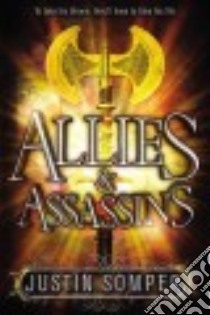 Allies & Assassins libro in lingua di Somper Justin