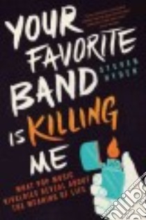 Your Favorite Band Is Killing Me libro in lingua di Hyden Steven