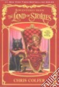 The Mother Goose Diaries and Queen Red Riding Hood's Guide to Royalty libro in lingua di Colfer Chris