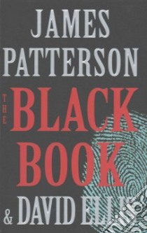 The Black Book libro in lingua di Patterson James, Ellis David