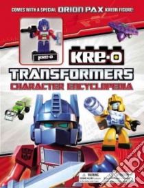 Transformers Character Encyclopedia libro in lingua di Snider Brandon T.