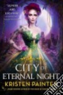 City of Eternal Night libro in lingua di Painter Kristen