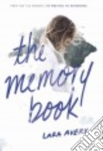 The Memory Book libro in lingua di Avery Lara