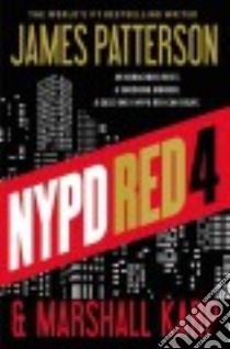 NYPD Red 4 libro in lingua di Patterson James, Karp Marshall