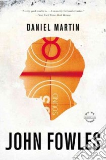 Daniel Martin libro in lingua di Fowles John