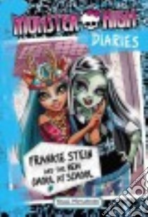Frankie Stein and the New Ghoul at School libro in lingua di Monstrata Nessi