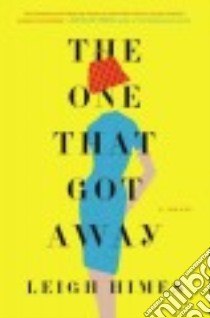 The One That Got Away libro in lingua di Himes Leigh
