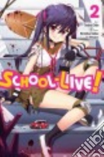 School-live! 2 libro in lingua di Kaihou Norimitsu, Chiba Sadoru (ILT)
