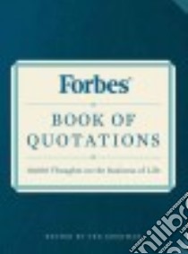 Forbes Book of Quotations libro in lingua di Goodman Ted (EDT)