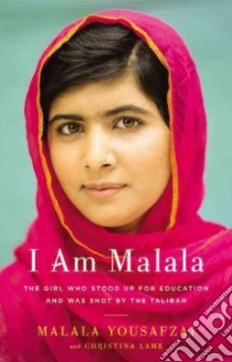 I Am Malala libro in lingua di Yousafzai Malala, Lamb Christina (CON)