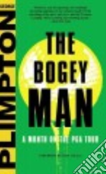 The Bogey Man libro in lingua di Plimpton George, Reilly Rick (FRW)