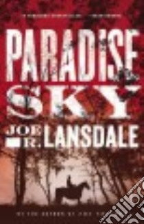 Paradise Sky libro in lingua di Lansdale Joe R.
